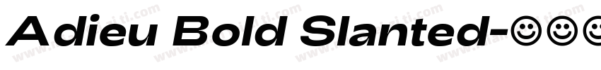 Adieu Bold Slanted字体转换
